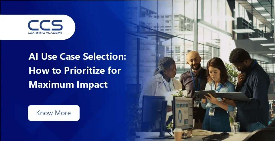 AI Use Case Selection: How to Prioritize for Maximum Impact